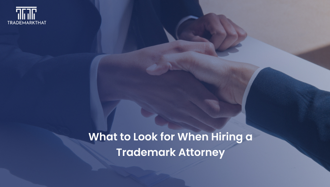 How to Choose a Trustworthy Trademark Attorney for Your Business